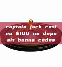 captain jack casino $100 no deposit bonus codes