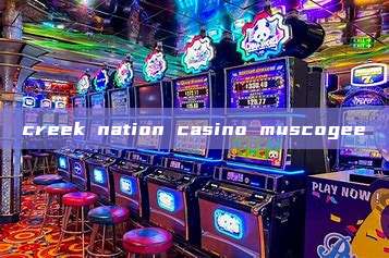 creek nation casino muscogee